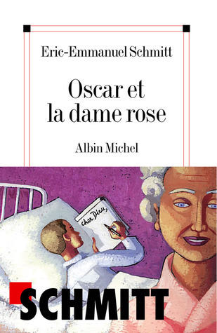 Oscar et la dame rose book cover by Éric-Emmanuel Schmitt for the French summer reading program